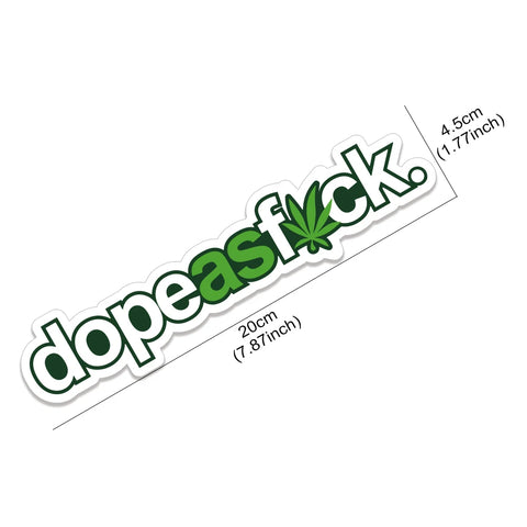 dopeasf*ck. Sticker Decal