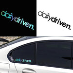 dailydriven. Sticker Decal