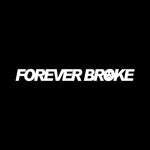 FOREVER BROKE Car Windshield Sticker Decal