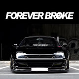 FOREVER BROKE Car Windshield Sticker Decal