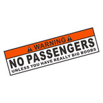 Warning No Passengers Car Sticker Decal